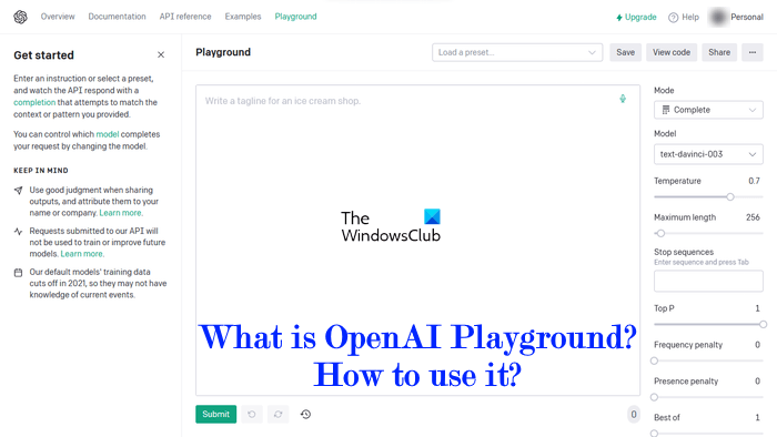 什么是 OpenAI Playground 以及如何使用它？ - Tech Club