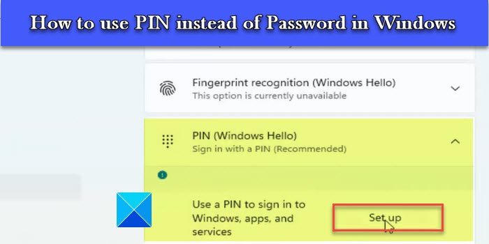 如何在 Windows 11/10 中使用 PIN 代替密码 - Tech Club