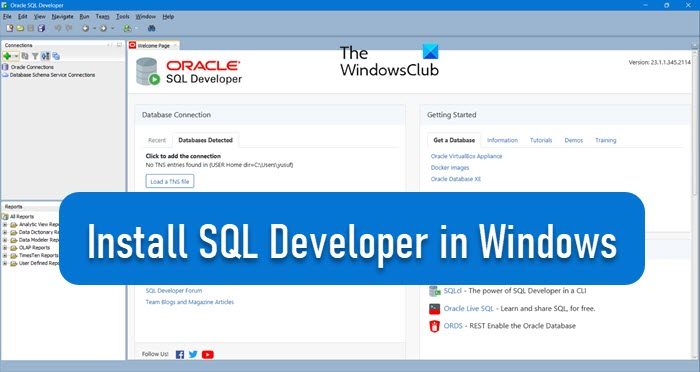 如何在 Windows 11 中安装 SQL Developer - Tech Club