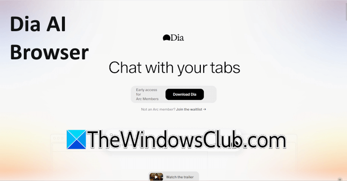 什么是DIA AI浏览器?它对Windows 11有用吗?