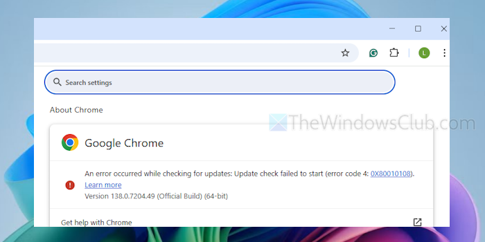 Google Chrome无法使用错误代码4：0x80010108更新