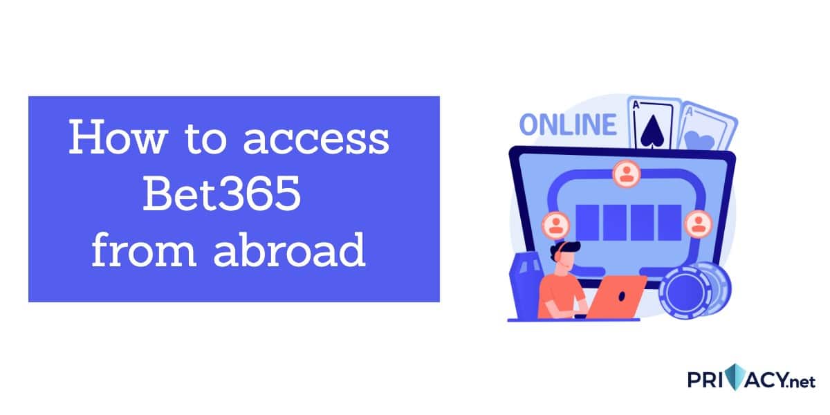 如何從國外訪問Bet365