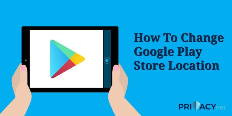 How To Change Google Play Store Location.jpg