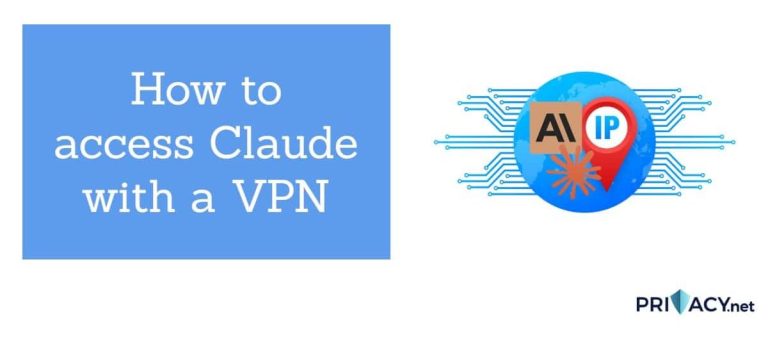 How to access Claude with a VPN e1785931684526.jpg