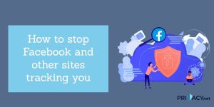 How to stop Facebook and other sites tracking you around the web.jpg